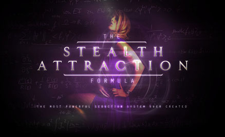 Stealth Attraction